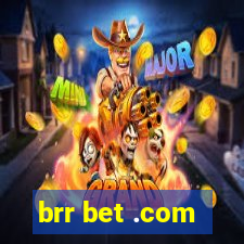 brr bet .com